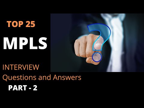 MPLS interview Questions and answers || PART-2 || Interview Preparation