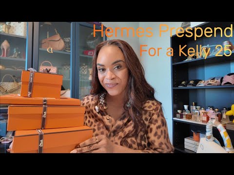 Hermès Pre Spend: My Journey to Getting a Hermès Kelly 25