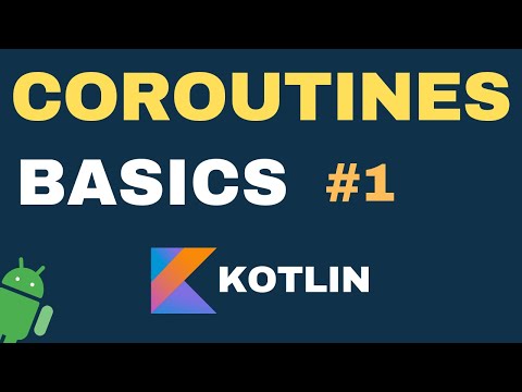 Kotlin Coroutines Course for Beginners | Part 1 | Beginner to Advanced | By Yash Nagayach