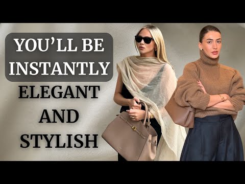 How to Instantly Look More Elegant & Stylish | 2026 Best Tricks