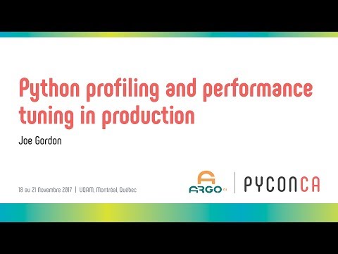 Python profiling and performance tuning in production  (Joe Gordon)