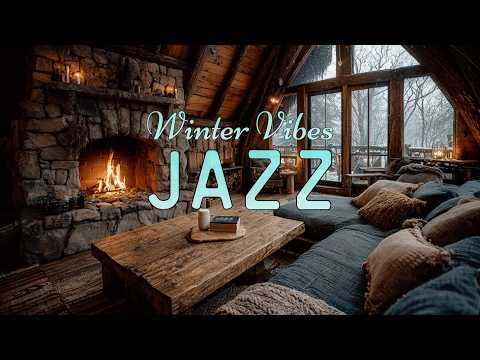 Winter Jazz Vibes~ Cozy Cabin Ambiance & Fireplace Jazz Music for Relaxation