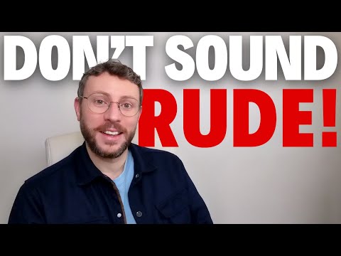 How British People Sound Polite (And How You Can Too)
