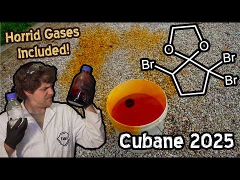 Making and using so much bromine- Big Cubane 2025