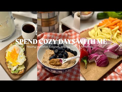 Spend Cozy Days With Me🌸✨ Healthy breakfast & dinner, reading, being a homebody