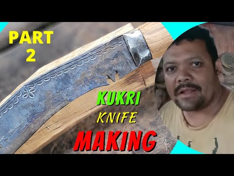 Kukri Knife Making | Knife Making |Kukri Knife Price In India | Kukri Making
