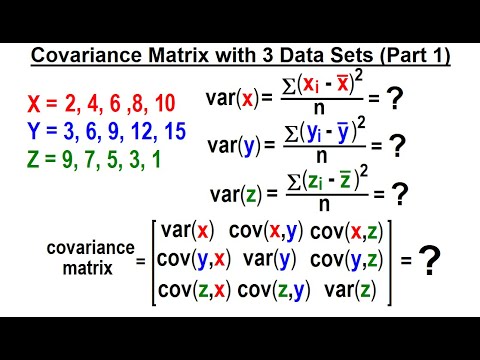 Covariance (10 of 17) Covariance Matrix with 3 Data Sets (Part 1)