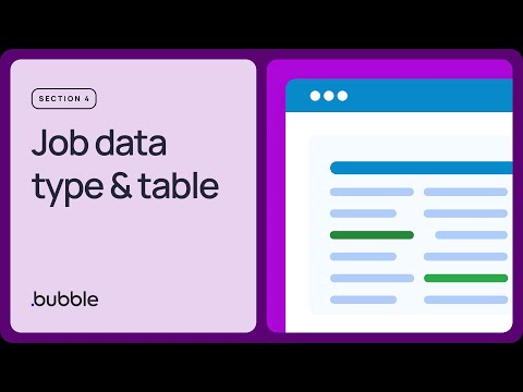 Job data type & table: Getting started with Bubble (Lesson 4.3)