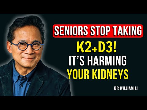 Seniors, Stop Taking K2+D3 COMBO Pills - They're Destroying Your Kidneys | Dr. William Li