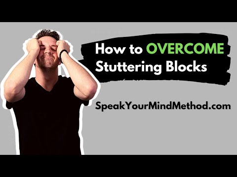 How to overcome stuttering blocks
