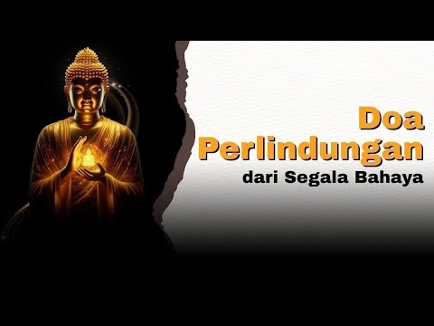 Paritta Perlindungan Terkuat! Ratana Sutta untuk Menjaga dari Segala Bahaya!