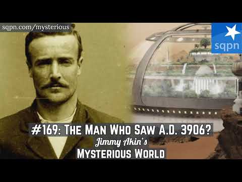 Paul Amadeus Dienach: The Man Who Saw A.D. 3906? - Jimmy Akin's Mysterious World