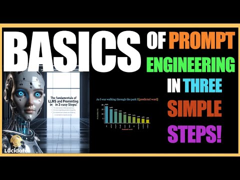 The fundamentals of LLMs and Prompt Engineering in 3 easy steps!