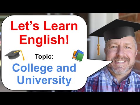 Let's Learn English! Topic: College and University 🎓