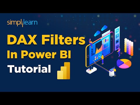 How To Use DAX Filters In Power BI | Power BI Dax Tutorial For Beginners | Power BI DAX |Simplilearn