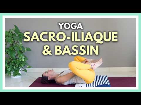 Yoga SACRO-ILIAQUE et BASSIN - 10 minutes pour vous soulager
