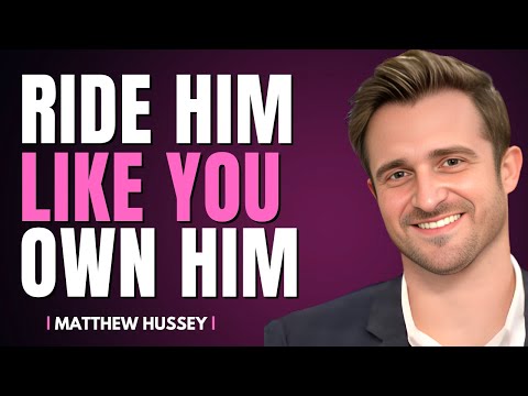 Ryde Him Like You Own Him: The "Bounce" He Craves | Matthew Hussey