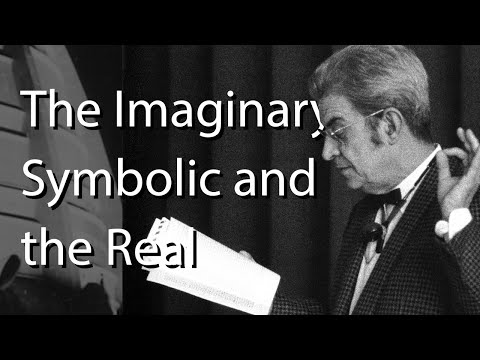 The Imaginary, Symbolic and the Real: Register Theory of Lacan (Lacan and Zizek)