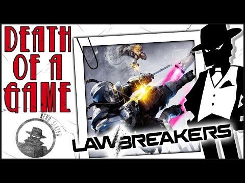 Death of a Game: LawBreakers