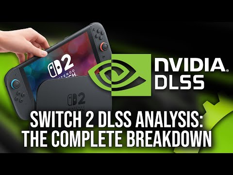 Nintendo Switch 2 DLSS Image Quality Analysis: "Tiny" DLSS/Full-Fat DLSS Confirmed