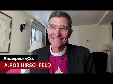 Bishop A. Rob Hirschfeld: Christians Must Prepare for “New Era of Martyrdom” | Amanpour and Company