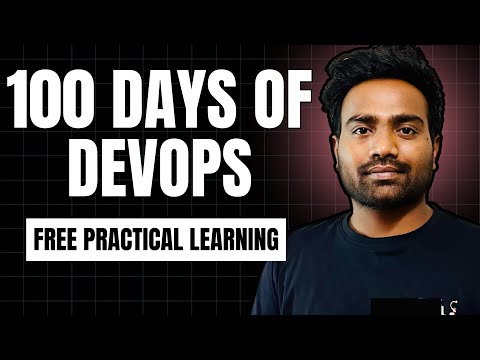 Free 100 Day of DevOps Practical Learning | Easy way to crack DevOps Interviews