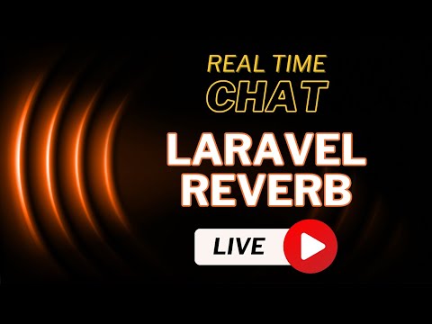 Real Time Chat With Laravel Reverb