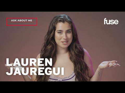 Lauren Jauregui Answers Fans' Questions | Ask About Me | Fuse