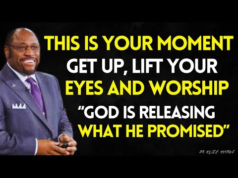WAKE UP, WORSHIP, And WATCH — God Is Releasing What He Promised You | MYLES MUNROE BEST DECLARATION
