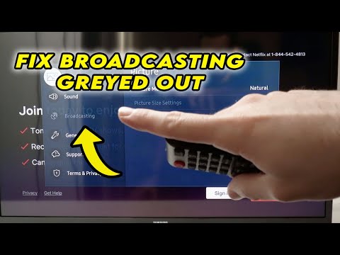 Samsung Smart TV: Fix Broadcasting Grayed Out