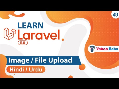 Laravel Image & File Upload Tutorial in Hindi / Urdu