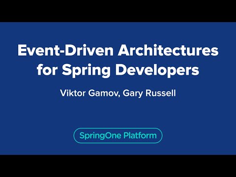 Event-Driven Architectures for Spring Developers