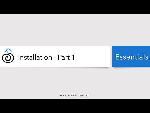 Security Onion Essentials 2.3 - Security Onion Installation, Part 1