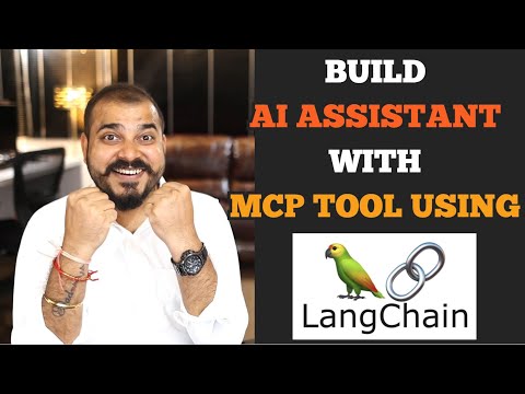 Build AI Assistant With MCP Servers And  Tools Using LangChain And Groq