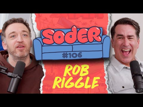 Before the Confetti with Rob Riggle | Soder Podcast | EP 106