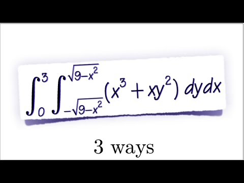 a double integral,  3 ways