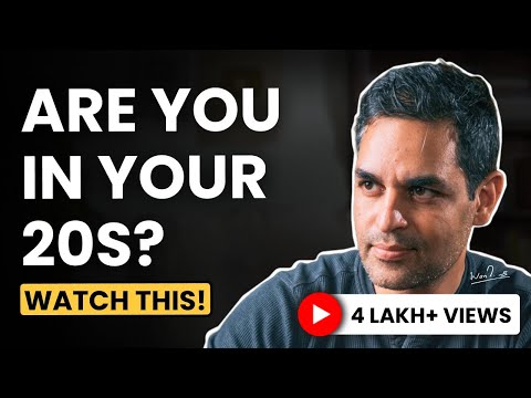Change your 20s, Change YOUR LIFE! | You MIGHT regret NOT watching this! | Ankur Warikoo Hindi
