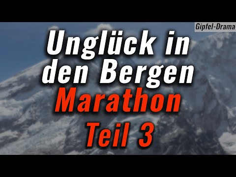 Unglück in den Bergen - Marathon Teil 3
