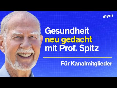 Prof. Spitz: What really makes you healthy