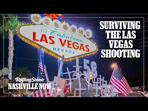 Surviving the Las Vegas Shooting | Rolling Stone Nashville Now