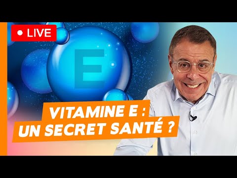 Vitamine E : la grande oubliée qui protège vos cellules (et votre santé !) – Live du 18 octobre 2025
