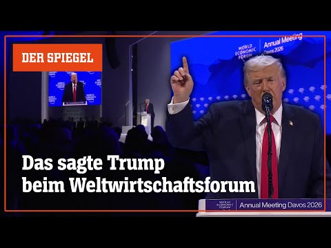 Weltwirtschaftsforum: Donald Trumps Rede in Davos 2026 | DER SPIEGEL