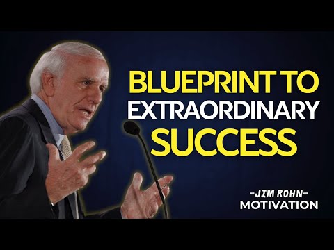 The Ultimate Guide to Achieving Extraordinary Success | Jim Rohn Motivation