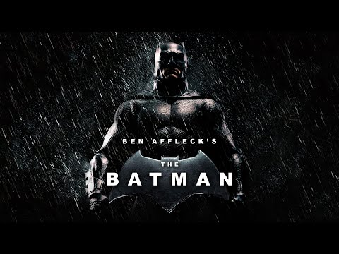 What Could Have Been: Ben Affleck's The Batman