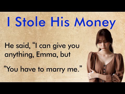 I was Not Happy and I Stole His Money ✅ Listening Story For Beginners (A1–A2 Level) ✅