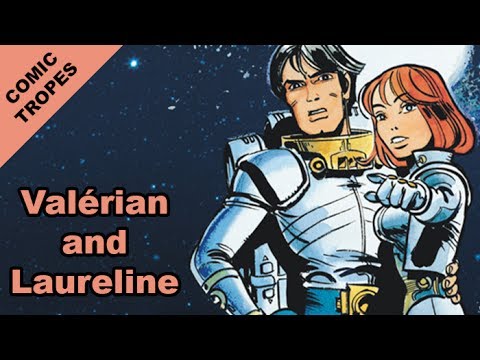 Valerian and Laureline: Exploring the French Comics - Comic Tropes (Episode 61)