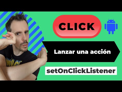 Cómo hacer un onClick a un botón en Android | Poner función a un botón ADC#6