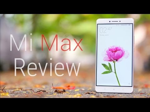 Xiaomi Mi Max Full Review - Big, Huge, Enormous!