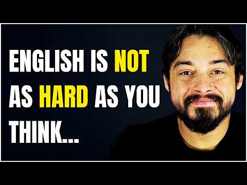 Why English is Actually EASY If You Understand This