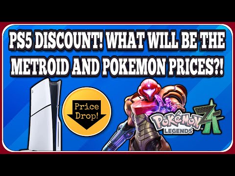PS5 DISCOUNT! + Metroid Prime 4 and Pokemon Legends Z-A PRICES